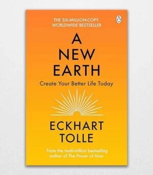 A New Earth By Eckhart Tolle
