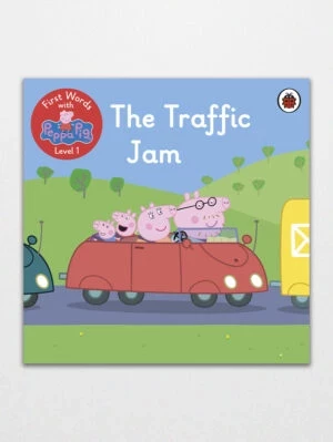 First Words with Peppa Level 1 The Traffic Jam