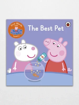 First Words with Peppa Level 2 The Best Pet