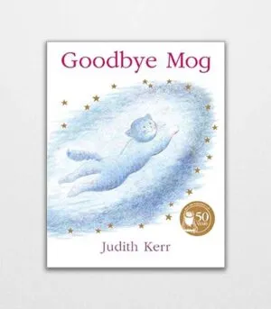 Goodbye Mog by Judith Kerr