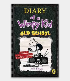 Old School Diary of a Wimpy Kid By Jeff Kinney