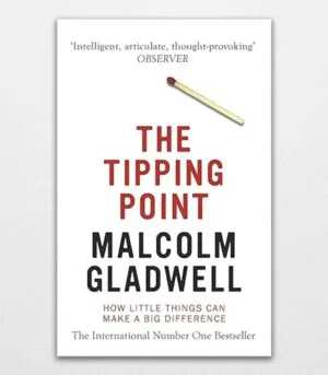 The Tipping Point By Malcolm Gladwell