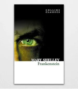 Frankenstein by Mary Shelley