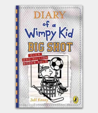 Diary Of A Wimpy Kid Big Shot Book 16