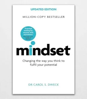 Mindset - Updated Edition Changing The Way You think To Fulfil Your Potential by Dr Carol Dweck