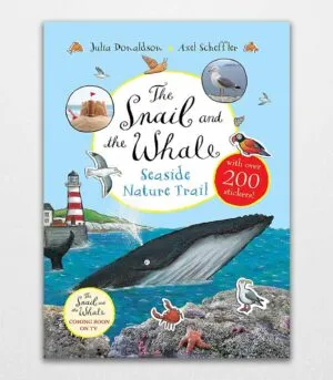 The Snail and the Whale Seaside Nature Trail by Julia Donaldson