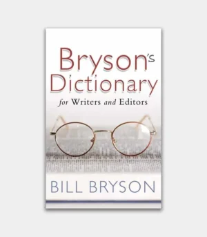 Bryson's Dictionary for Writers and Editors