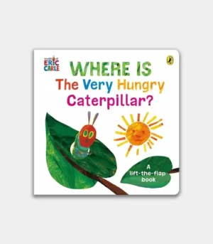 Where is the Very Hungry Caterpillar?