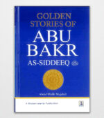 Golden Stories of Abu Bakr As-Siddeeq