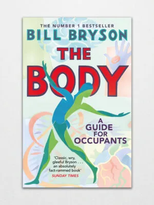 The Body A Guide for Occupants