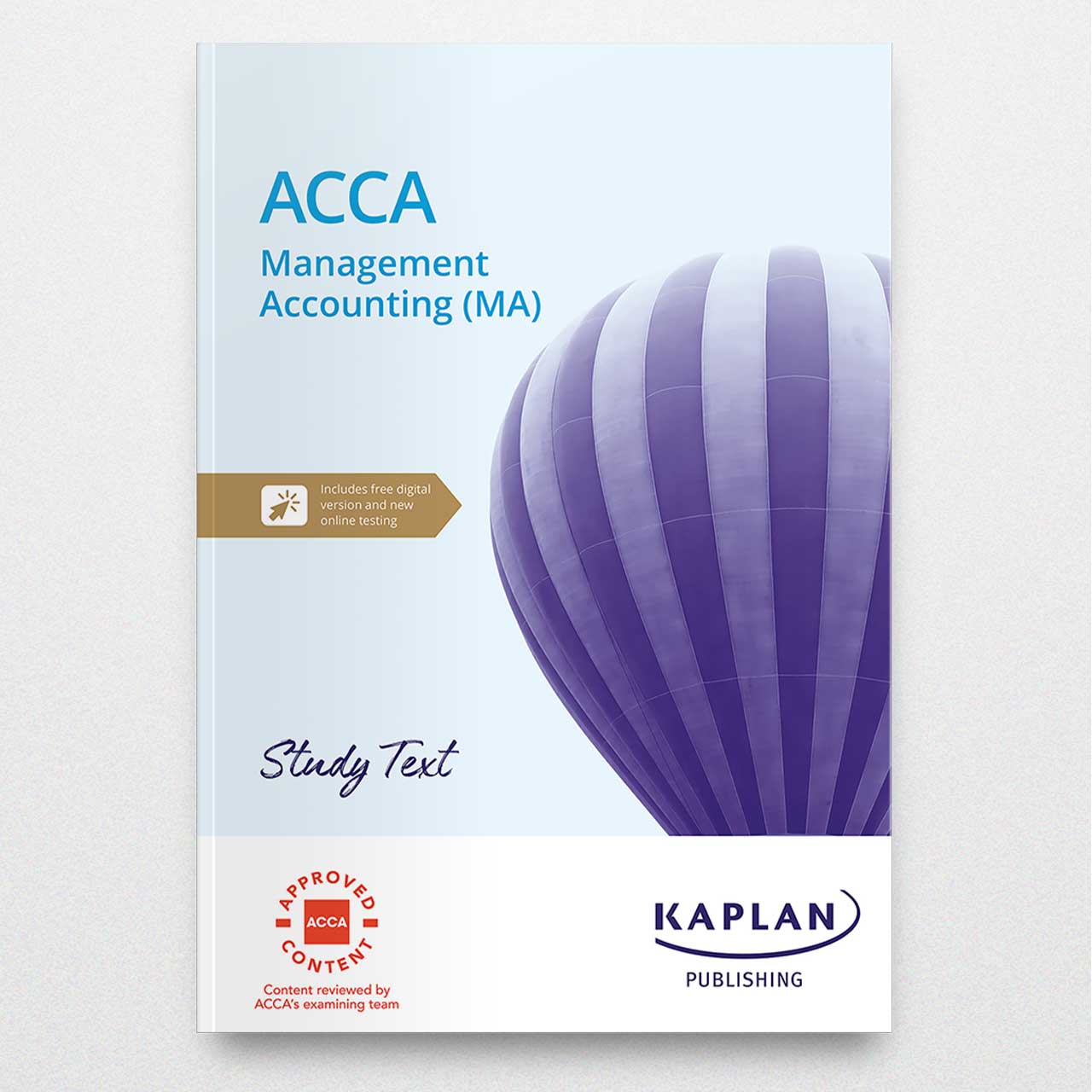 Kaplan ACCA Management Accounting (MA) Study Text 2023-2024