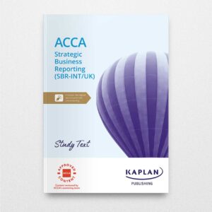 Kaplan ACCA Strategic Business Reporting Study Text 2023-2024